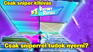 Tudok e CSAK Sniperrel nyerni Sniper kihivás