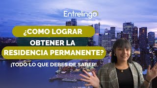 ✈️Opciones para Obtener Residencia Permanente en Australia 🇦🇺