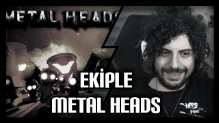 Hype (Aynisinemalar) - Ekiple Metal Heads Oynuyor