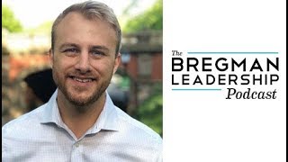 Chris Bailey - Hyperfocus - Bregman Leadership Podcast