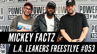 MICKEY FACTZ | LA LEAKERS FREESTYLE! [REMIX]