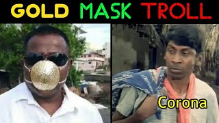 Golden corona mask troll | Tamil troll | VSG editz