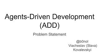 Agents-Driven Development (#ADD) - New Way Of Building Software With AI And LLMs