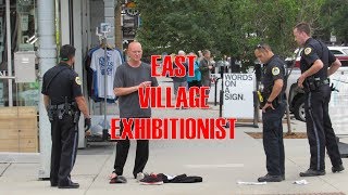 East Village Exhibitionist and the Police