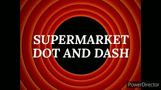 Supermarket Dot and Dash (1936) Opening and Closing Titles