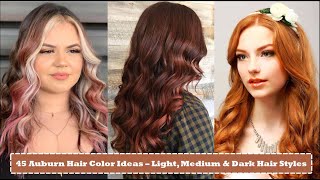 35 Auburn Hair Color Ideas – Light, Medium and Dark Auburn Hair Styles