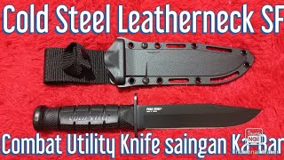 Pisau Cold Steel Leatherneck SF