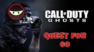 Thecnical Difficulties Part 1 Quest for 60 Episode 6 Call of Duty Ghosts