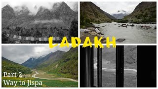 Ladakh Part 2 - Manali | Atal Tunnel | Jispa