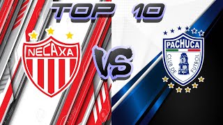 Necaxa - Top 10 vs Pachuca