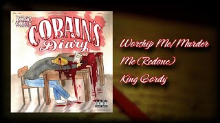 King Gordy - Worship Me/Murder Me (Sal Verse Cut / Outro)