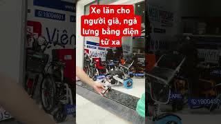 Xe lăn cho người già, ngả lưng bằng điện từ xa #xelandienchonguoigia #nguoigia MEDI-PROCARE