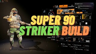 THE DIVISION 2 - SUPER 90 STRIKER NINJA BUILD TU17.2