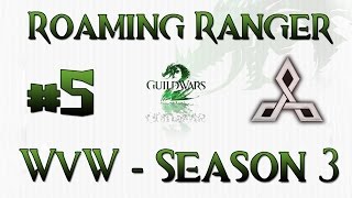 Guild Wars 2 Ranger Roaming WvW Ownage #5 | Season 3