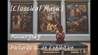 [Classical Music] Mussorgsky - Pictures at an Exhibition by Alfred Brendel