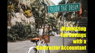 Maximizing Tax Savings with a Contractor Accountant