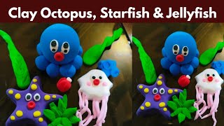 Easy Octopus, Starfish, and Jellyfish Clay Tutorial | Fun Ocean-Themed Clay Art