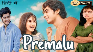 Premalu Full Movie Hindi | Naslen | Mamta Baiju | Sachin | Reenu | Story And Review |