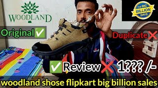 woodland shose flipkart Big Billion Sales|woodland shose original✅ya duplicate|woodland shose review