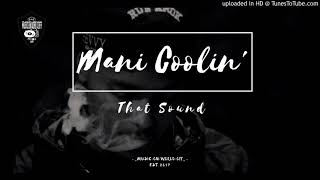 Mani Coolin - The Sound