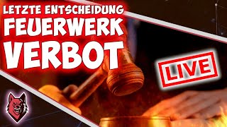 💎🚧 Letzte Entscheidung zum Feuerwerksverbot II Pyroland stellungnahme um 21 Uhr! 🚧💎