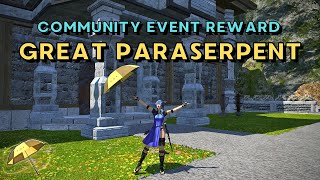 Great Paraserpent Showcase | FFXIV Community Event Reward