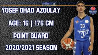 Yosef ohad azoulay - 2020/2021 Season - Basketball Highlights יוסף אוהד אזולאי