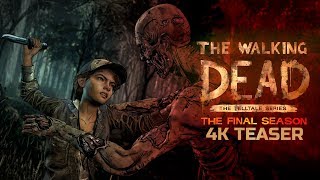 The Walking Dead: The Final Season | E3 2018 | 2160p | 60fps | 4K Teaser