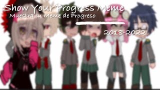 Show Your Progress Meme [] Gacha Club [] 2018-2022