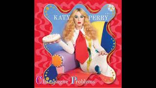 Katy Perry - Champagne Problems (audio) 💖