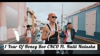 1 Year Of Honey Boo CNCO Ft. Natti Natasha