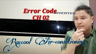 Error Code CH 02 or 2 blinks Lg Wall mounted Inverter|Raccool Air-conditioning TutorialTv