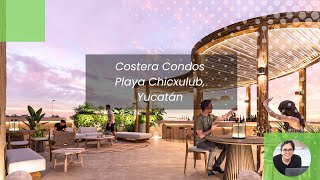 Costera Condos en Riviera Yucateca desde 2.7mdp con Amenidades!