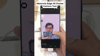 Motorola Edge 50 Fusion Camera Test #shorts