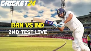 IND VS BAN 2nd Test Live | Rohit Sharma | Virat Kohli | Cricket 24 Gameplay | Test Match | PC Game