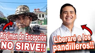 Quieren Liberar a los Pandilleros y ELIMINAR el Régimen de Excepción.