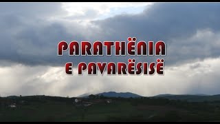 "PARATHËNIA E PAVARËSISË"