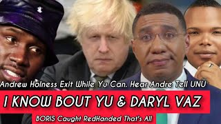 Foota Hype EXPOSE Andrew Holness & Daryl Vaz, Talks Andre Stephens &  Boris Johnson UK PM Changes!!!