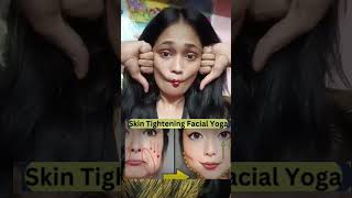 skin tightening🔥facial yoga antiageing wrinkle exercise #faceyoga #glowingskin #video #shorts #skin