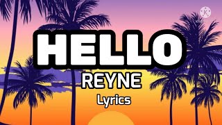 HELLO, REYNE COVER (LYRICS)