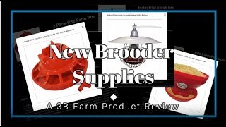 Review of New Brooder Supplies