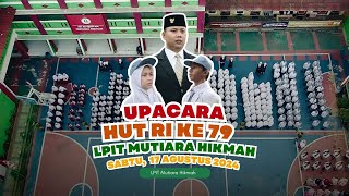 UPACARA HUT RI KE 79 - BERSAMA MAJUKAN INDONESIA | Sekolah Unggulan Di Bekasi