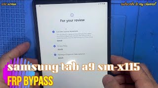 SAMSUNG TAB A9 SM-X115 - GMAIL FRP BYPASS - GOOGLE ACCOUNT UNLOCK 2024 ANDROID 14