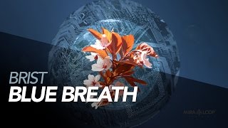 Brist - Waiting for Kodama - Blue Breath (Original)