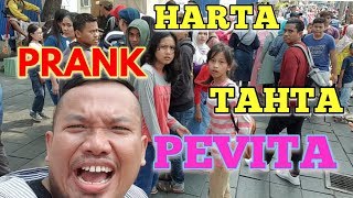 HARTA, TAHTA, PEVITA (SEBUAH PRANK)