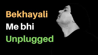 Bekhayali unplugged reprised