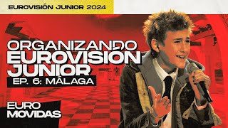 🇪🇸 RTVE, te organizamos EUROVISIÓN JUNIOR 2024 | Ep. 6: Malaga | Euromovidas