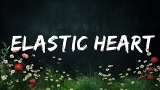 Sia - Elastic Heart (Lyrics) | Top Best Songs