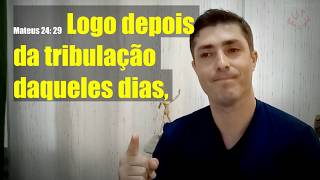 Jesus disse que voltará depois da Grande tribulação / Mateus 24