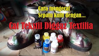 Cara mengecat Sepatu Kulit dengan cat tekstil Diggaz Textilia